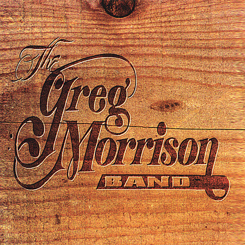 Morrison, Greg Band: Greg Morrison Band