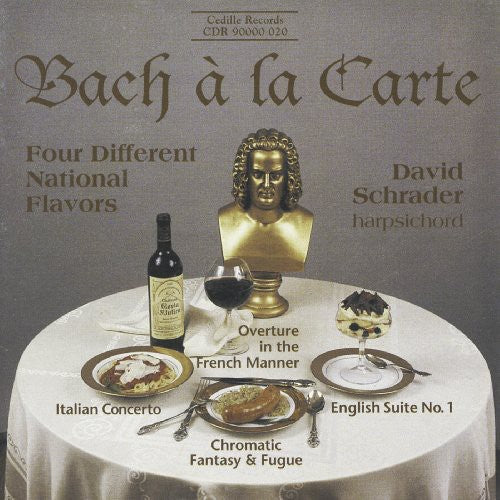 Bach / Schrader: Bach a la Carte: Italian Cto / English Suite 1