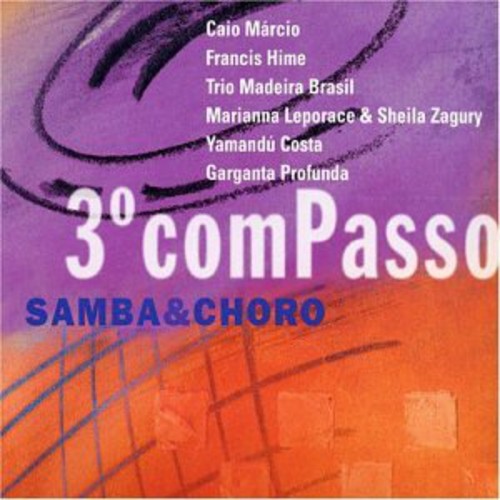 Terceiro Compasso: Sambas & Choros / Various: Terceiro Compasso: Sambas & Choros