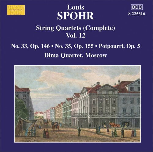 Spohr / Dima Quartet: String Quartets 12 Nos. 33 & 35