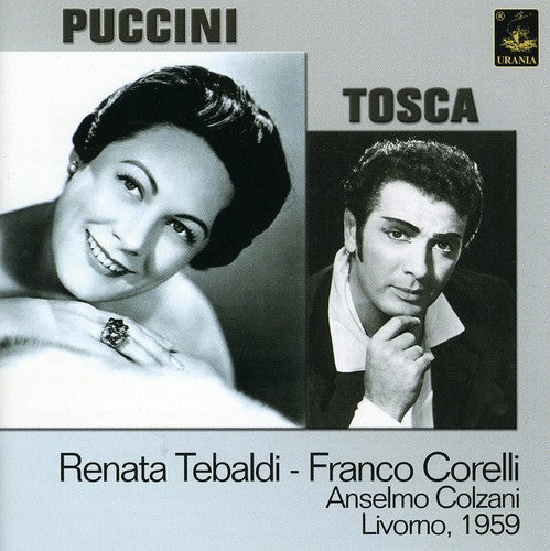 Puccini / Tebaldi / Corelli / Colzani / Parenti: Tosca: Melodramma in Tre Atti