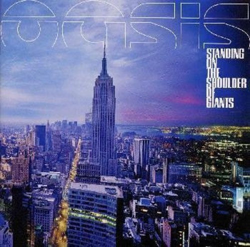 Oasis: Standing on the Shoulder of Giants