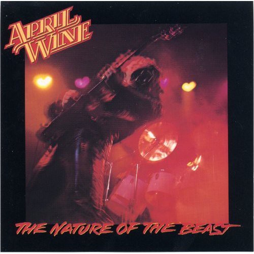 April Wine: Nature of the Beast