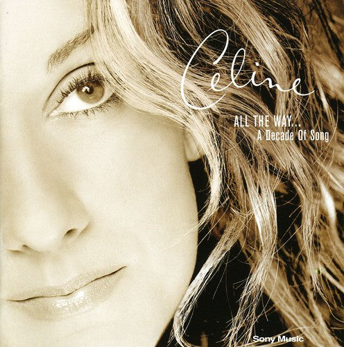 Dion, Celine: All the Way ... a Decade of Song