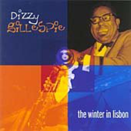 Dizzy Gillespie: Winter in Lisbon