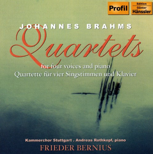 Brahms / Bernius / Kammerchor Stuggart / Rothkopf: Quartets for Four Voices & Piano