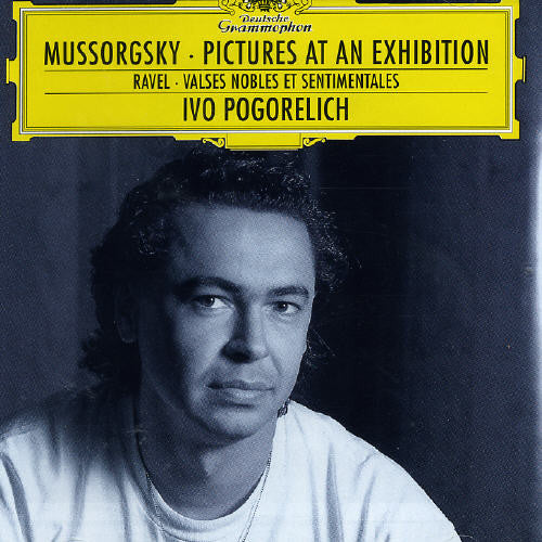 Mussorgsky / Ravel / Pogorelich: Pictures at An Exhibition