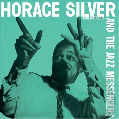Horace Silver: Horace Silver & Jazz Messengers