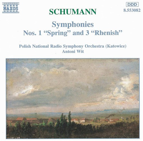 Schumann / Wit / Polish Nat'L Radio Symphony Orch: Symphony 1 & 3