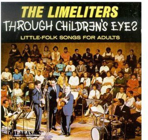 Limeliters: Through Children's Eyes