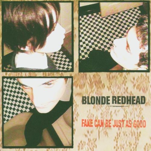 Blonde Redhead: Fake Can Be Just As Good