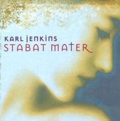 Jenkins, Karl: Jenkins: Stabat Mater