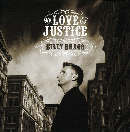 Bragg, Billy: Mr. Love & Justice