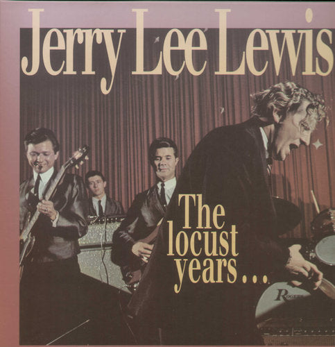 Lewis, Jerry Lee: Locust Years & Return to the Promised Land