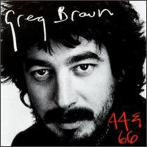 Brown, Greg: 44 & 66