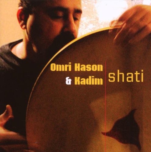 Hason, Omri / Kadim: Shati