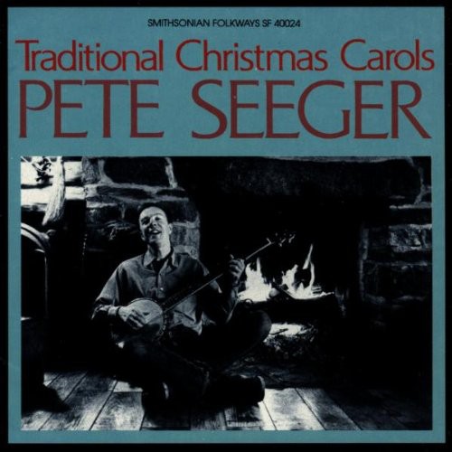 Seeger, Pete: Traditional Christmas Carols