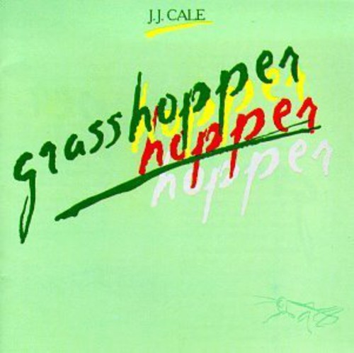 Cale, J.J.: Grasshopper