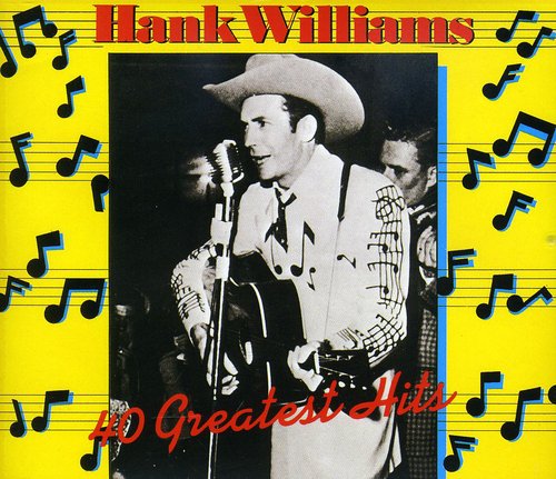 Williams Sr, Hank: 40 Greatest Hits