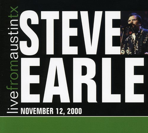 Earle, Steve: Live From Austin, Texas
