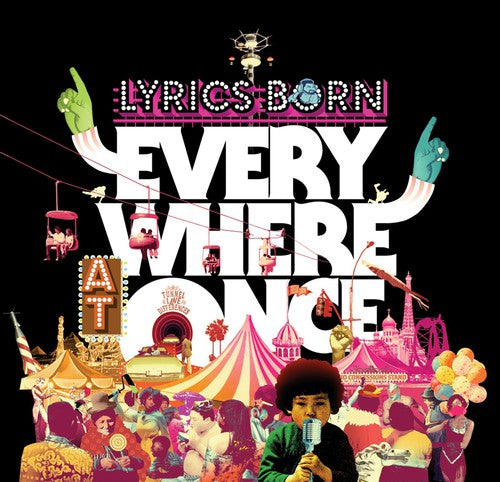 Lyrics Born: Everywhere at Once