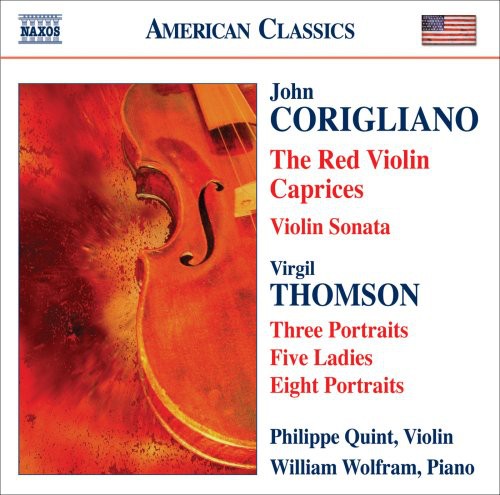 Corigliano / Thomson / Quint / Wolfram: Violin Sonata / Red Violin / Caprices / Five Ladie