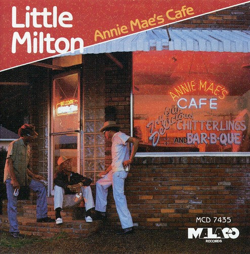 Little Milton: Annie Mae's Cafe