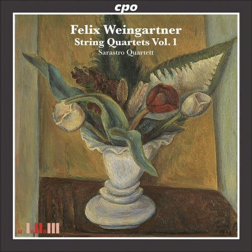Weingartner / Sarastro Quartet: String Quartets 1 Op. 24 & 34