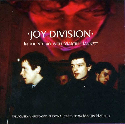 Joy Division: In the Studio with Martin Hannett