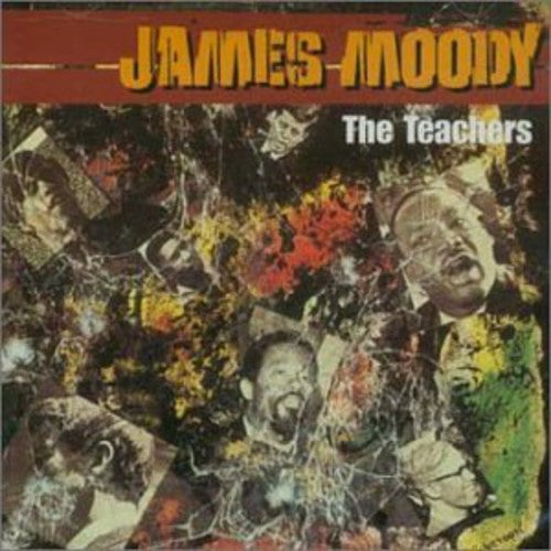 Moody, James: Teachers/Heritage Hum [2 Discs]