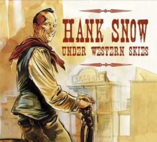 Snow, Hank: Under Western Skies