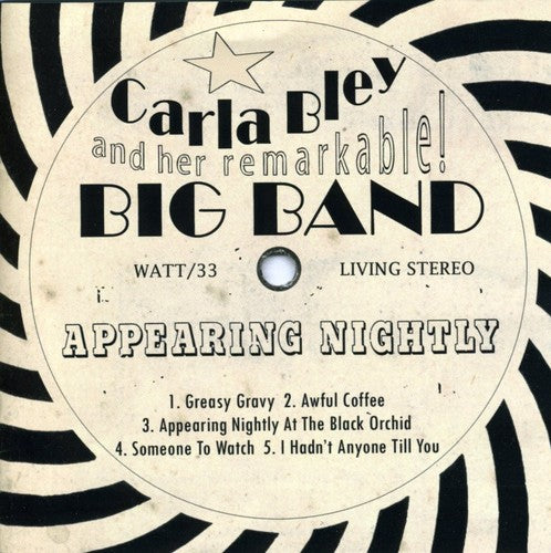 Bley, Carla: Appearing Nightly