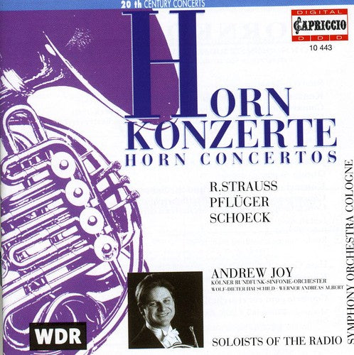 Strauss, R. / Albert / Cologne Radio Symphony Orch: Horn Concertos