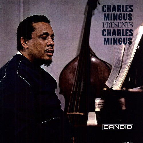 Mingus, Charles: Charles Mingus Presents Charles Mingus