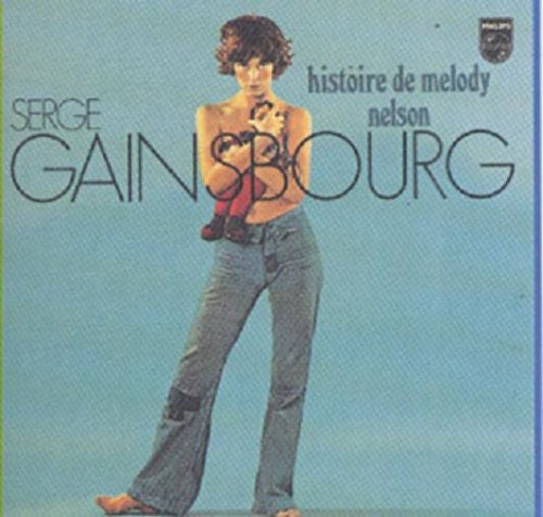 Gainsbourg, Serge: Histoire de Melody Nelson