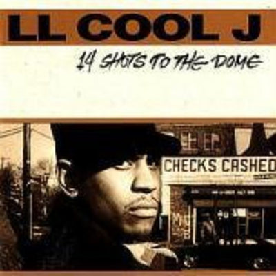 L.L. Cool J: 14 Shots to the Dome