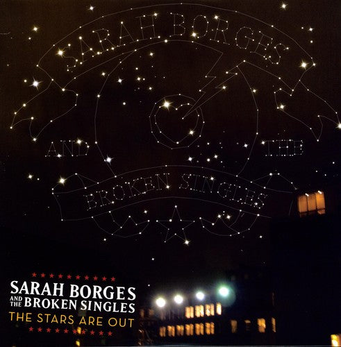 Borges, Sarah & Broken Singles: Stars Are Out