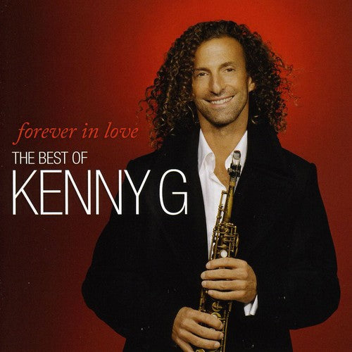 Kenny G: Forever in Love: Best of