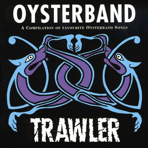 Oysterband: Trawler