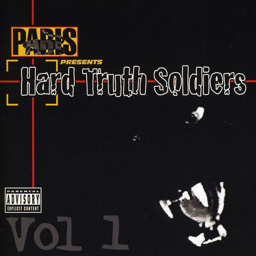Paris: Paris Presents: Hard Truth Soldiers, Vol. 1