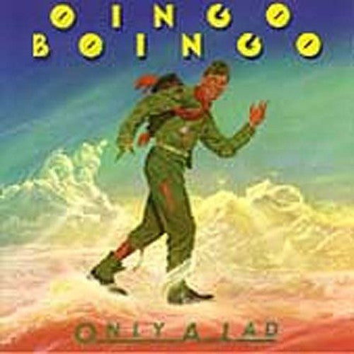 Oingo Boingo: Only a Lad