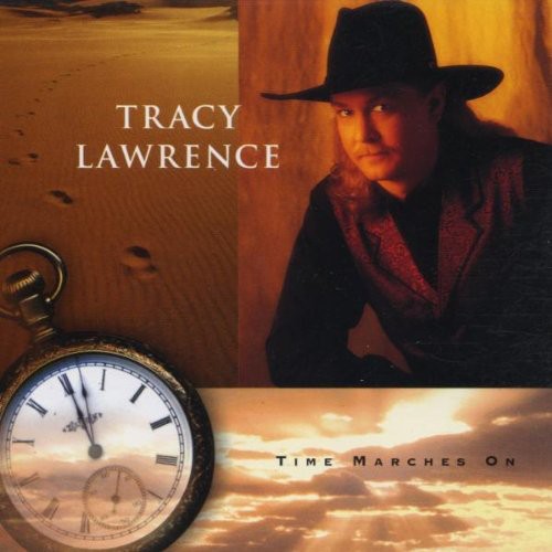 Lawrence, Tracy: Time Marches on