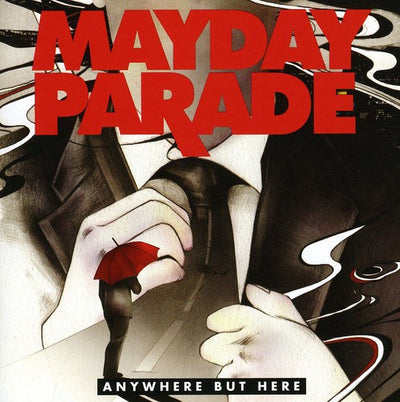 Mayday Parade: Anywhere But Here
