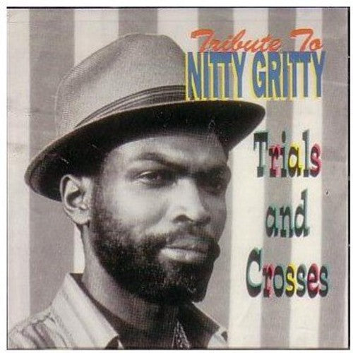Nitty Gritty: Tribute to Nitty Gritty