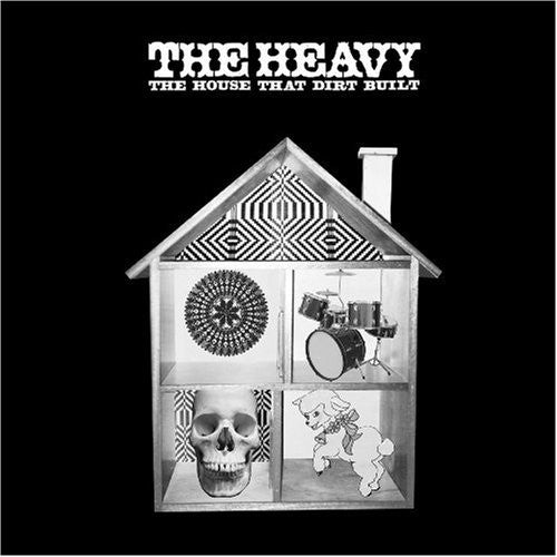 Heavy: The House That Dirt Built