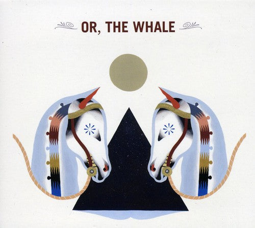 Or The Whale: Or, The Whale