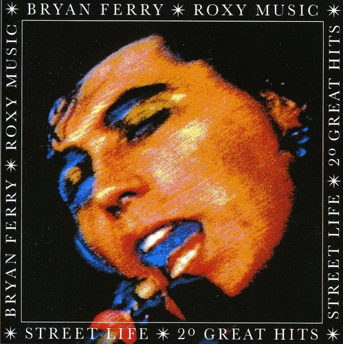 Roxy Music: Street Life: 20 Greatest Hits