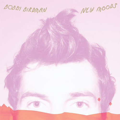 Birdman, Bobby: New Moods