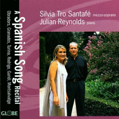 Santafe / Reynolds / Obradors / Granados / Turina: Spanish Song Recital