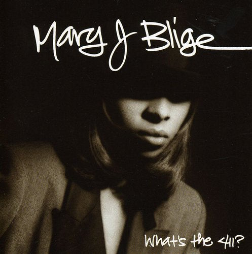 Blige, Mary J: What's the 411